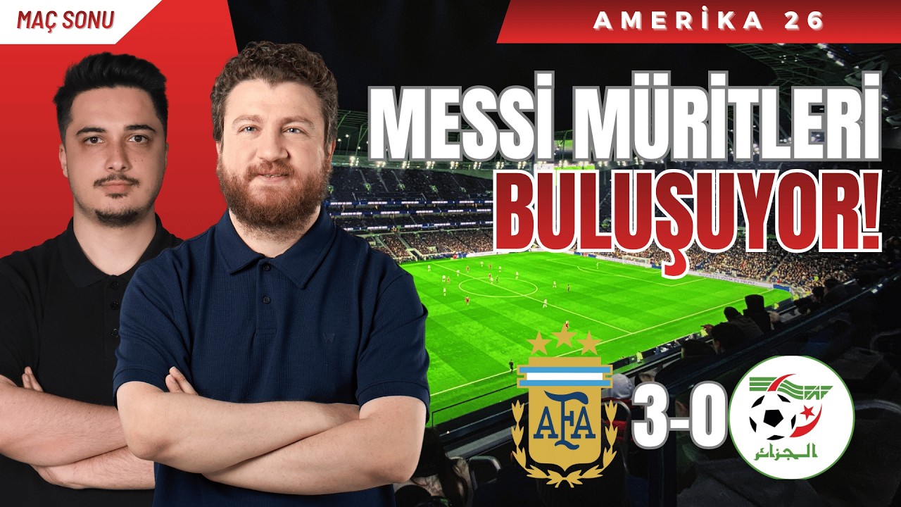 Arjantin Cezayir'i 3-0 Geçti: Messi'nin Hat-Trick'i ve Ona Göre Kurulmuş Bir Takım